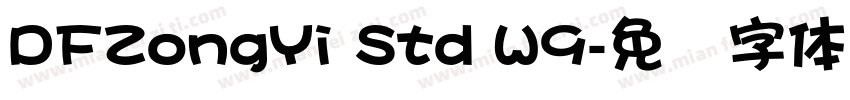DFZongYi Std W9字体转换